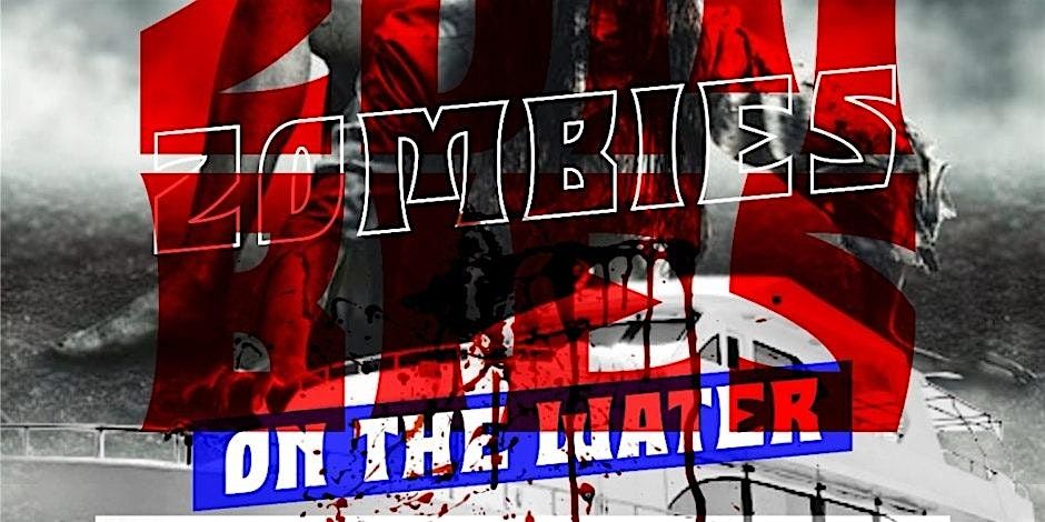 ZOMBIES ON THE WATER HALLOWEEN COSTUME YACHT PARTY NEW YORK CITY