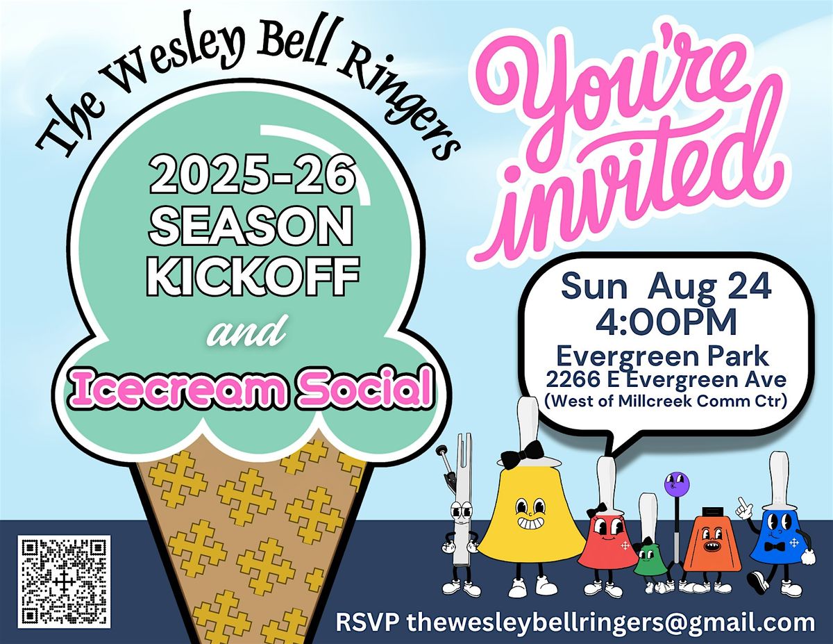 The Wesley Bell Ringers Season Kickoff Ice cream Social