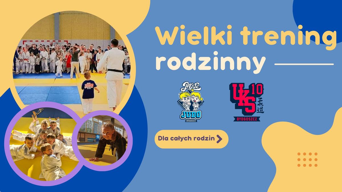 Wielki Trening Rodzinny Judo