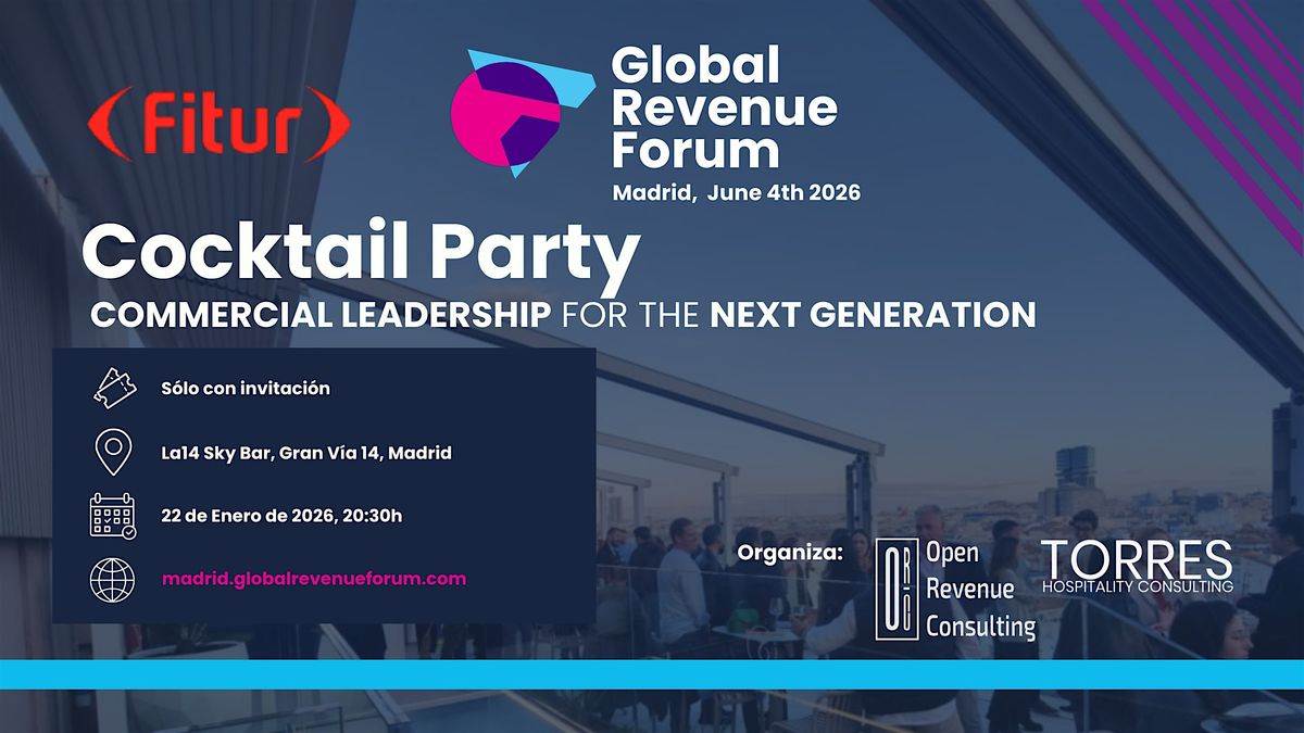 Fiesta exclusiva FITUR   - Global Revenue Forum Madrid 2026