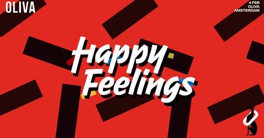 Happy Feelings Oliva | 4 februari