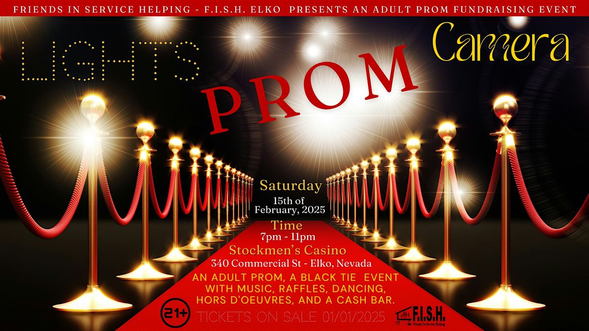 Lights, Camera, PROM! An Adult Prom Fundraiser for F.I.S.H.