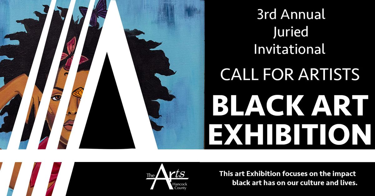 Black Art Exhibition \ud83c\udfa8 A Celebration of Black Art \u2013 Call for Submissions!