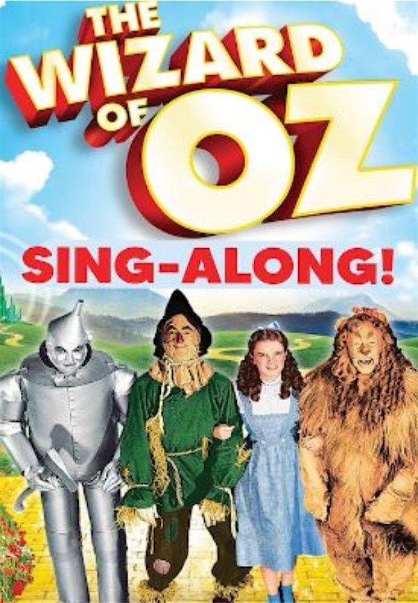 Neighborhood Movie Screening of The Wizard of Oz Sing Along