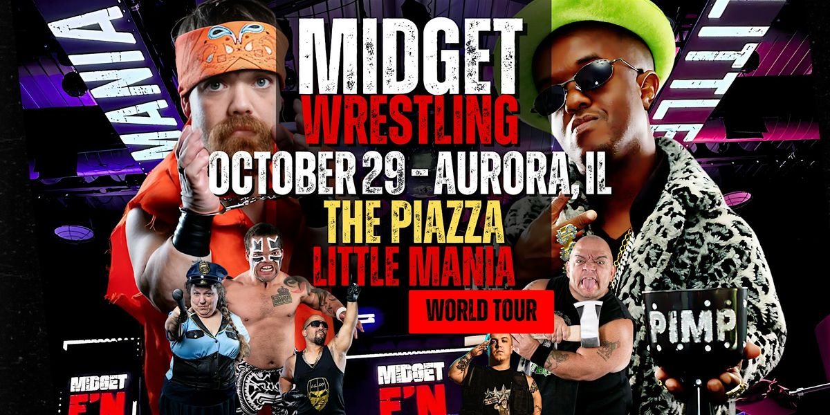 Little Mania Midget Wrestling \u2013 Aurora, IL \u2013 October 29, 2025 \u2013 Buy Now