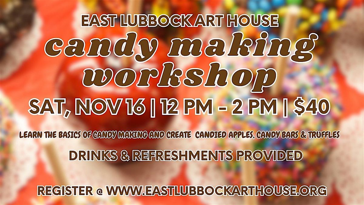 Candy Making Workshop