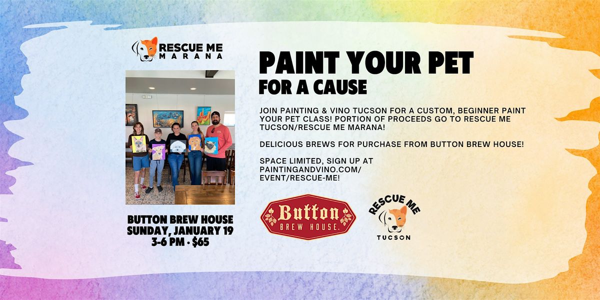 Beginner Paint Your Pet Fundraiser for Rescue Me Tucson