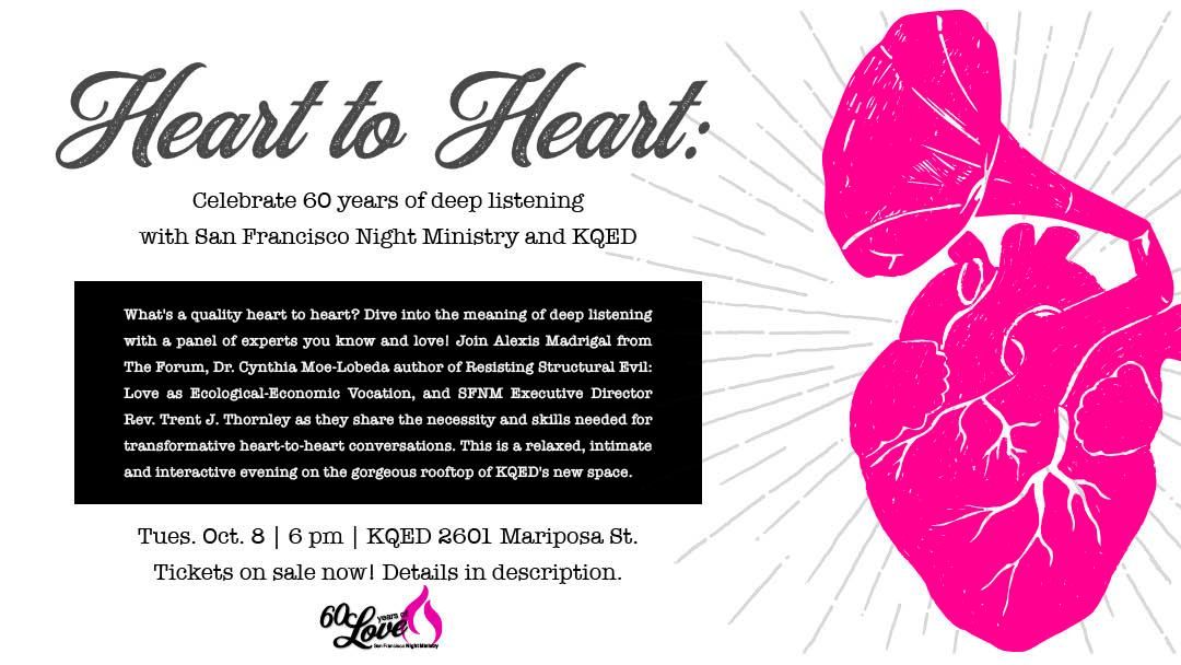 Heart to Heart: Celebrate 60 Years of deep listening with San Francisco Night Ministry and KQED