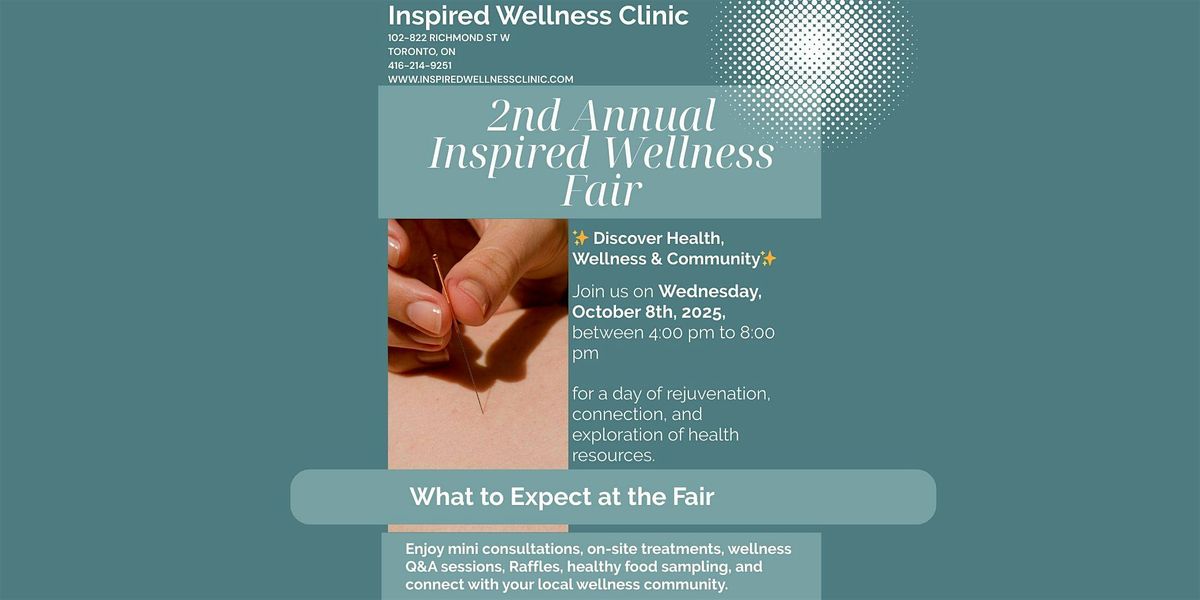 Inspired Wellness \u2013 2nd Annual Wellness Fair