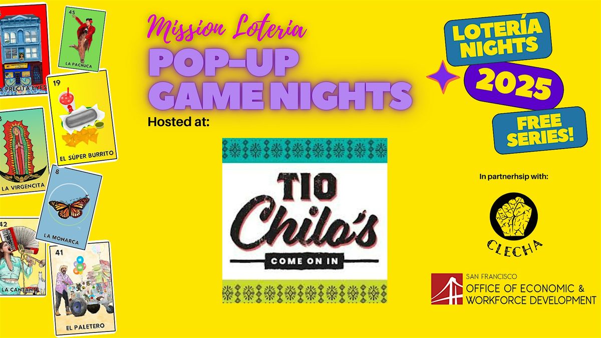 Mission Loter\u00eda Pop-Up Game Night: Tio Chilo's Grill