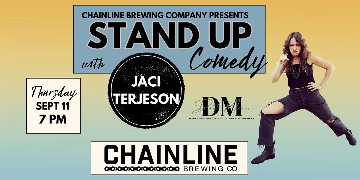 Stand Up Comedy with Jaci Terjeson @ Chainline Brewery (Kirkland Urban)