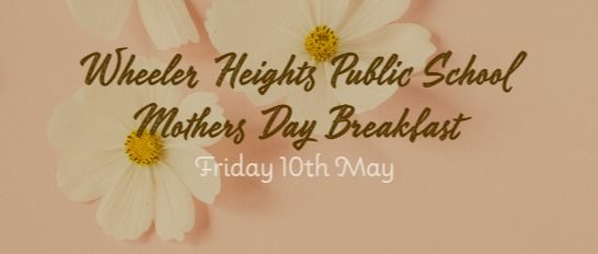 Mothers Day Breakfast - Tickets now on sale