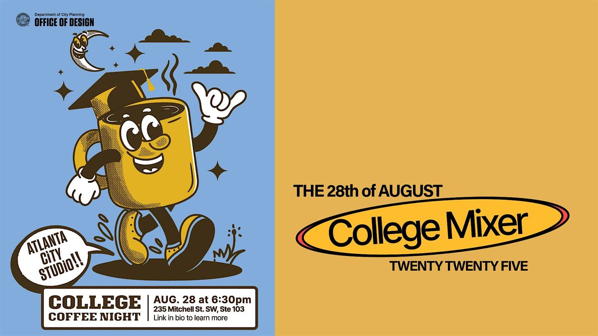 College Coffee Night @ The Atlanta City Studio