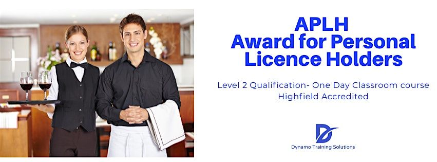 APLH \u2013 Award for Personal Licence Holders Course