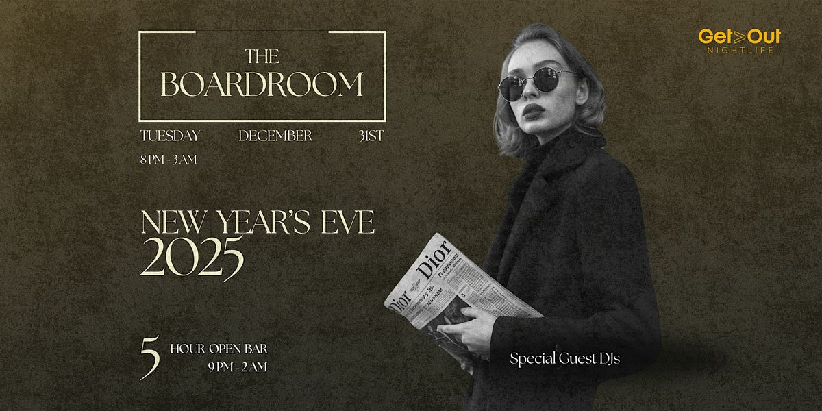 The Boardroom NYE 2025 Party