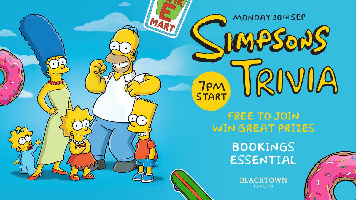 Simpsons Trivia | Blacktown Tavern