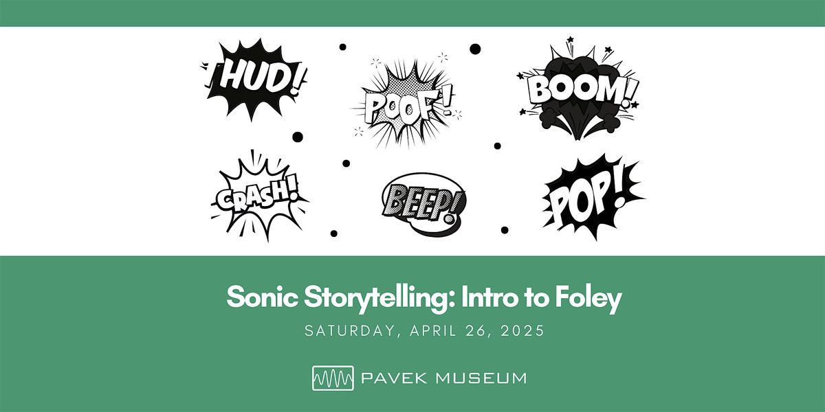 Sonic Storytelling: Intro to Foley