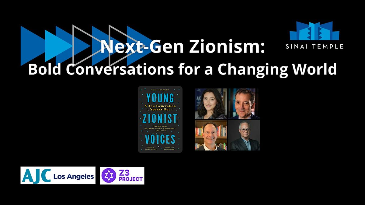 Next-Gen Zionism: Bold Conversations for a Changing World