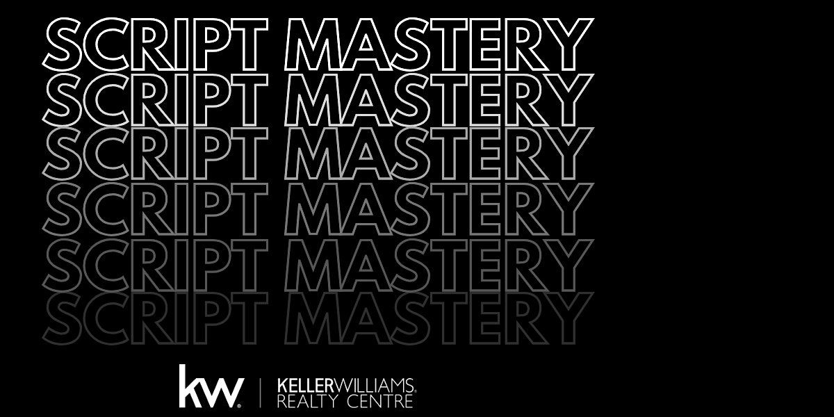 Script Mastery