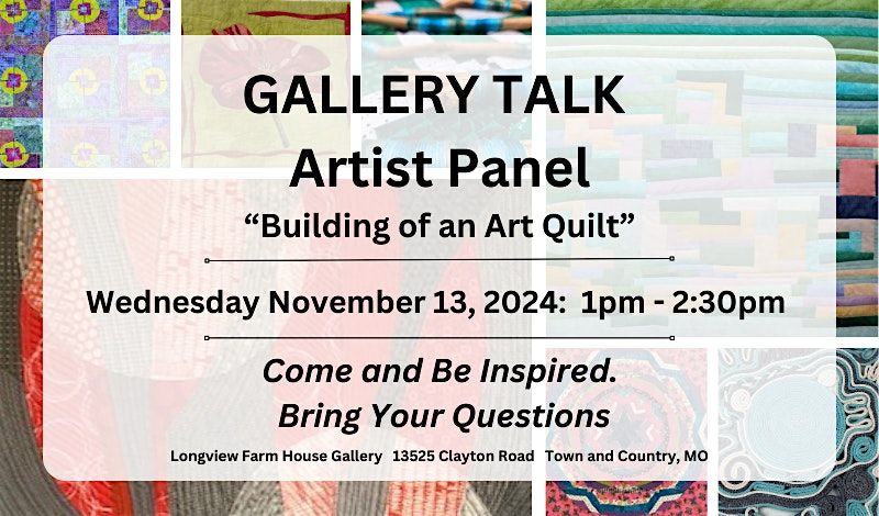 Gallery Talk: "The Building of an Art Quilt"