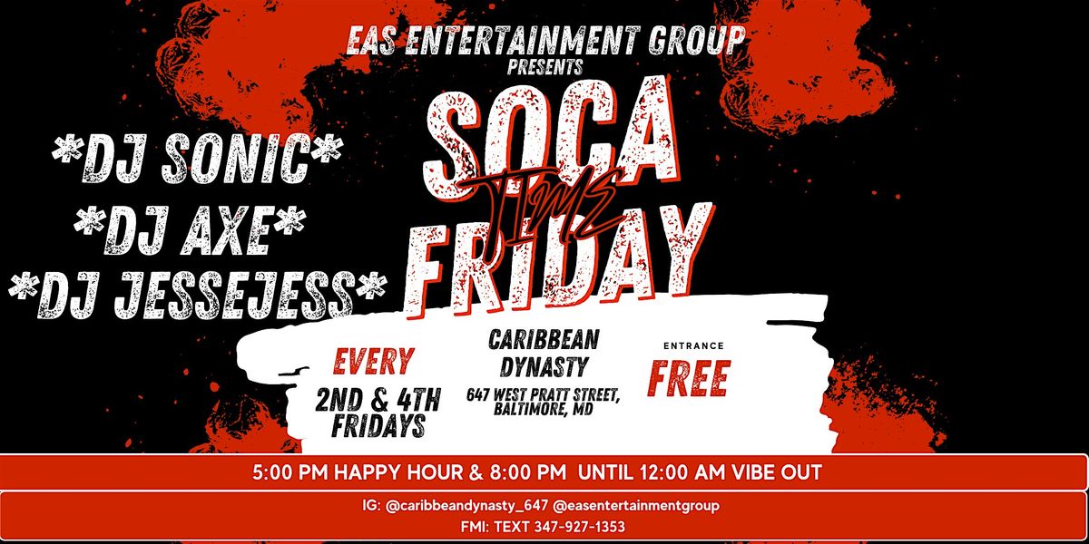 Soca Friday's @ Caribbean Dynasty