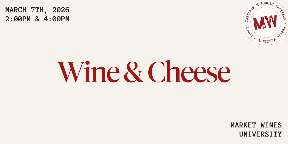 Wine & Cheese