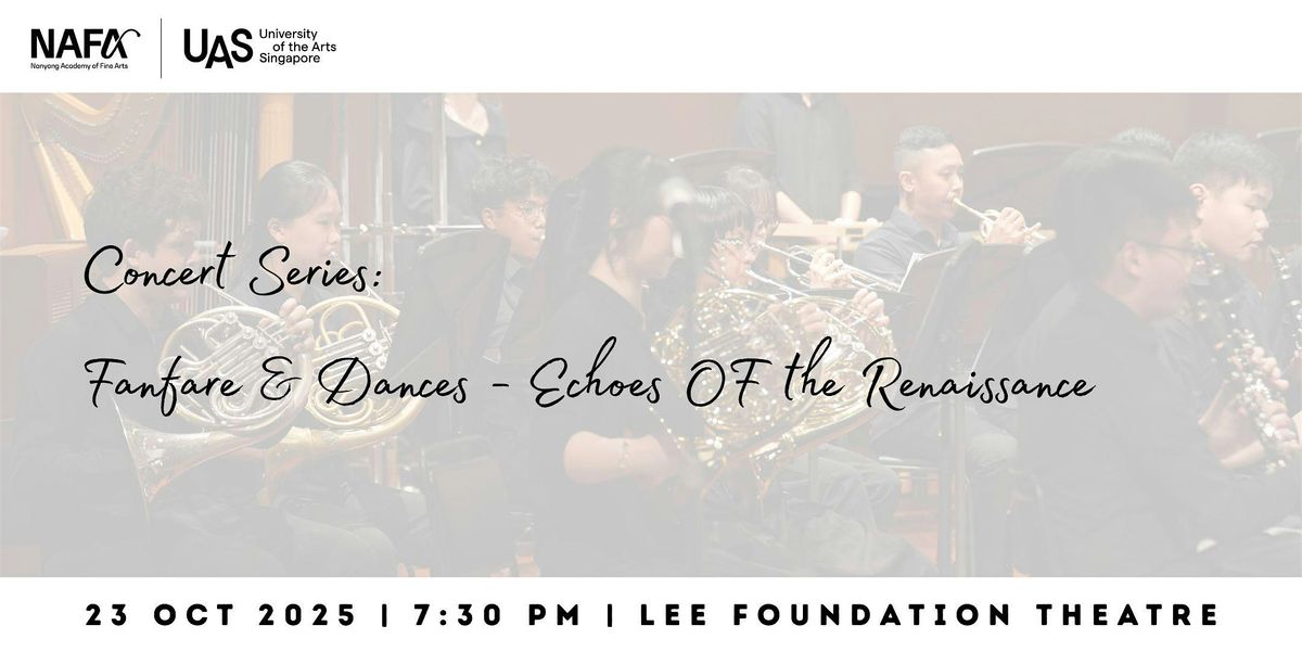 Concert Series: Fanfare and Dances - Echos of the Renaissance