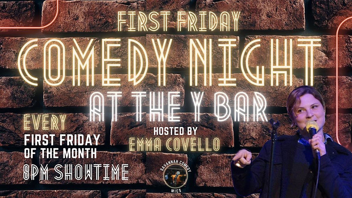 First Friday Comedy Night at The Y Bar