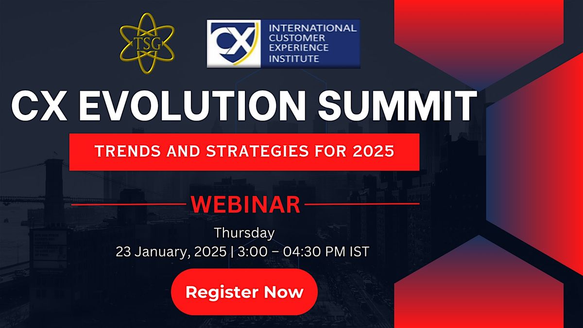 CX Evolution Summit: Trends and Strategies for 2025