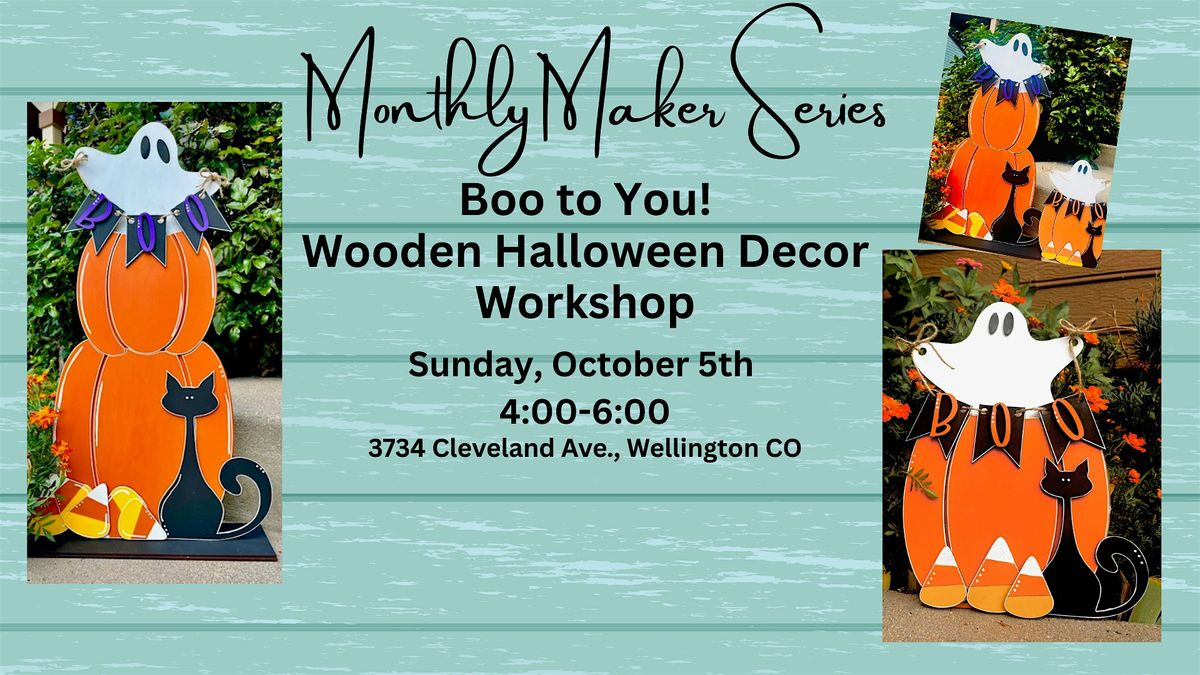 Boo to You! Wooden Halloween Decor Workshop