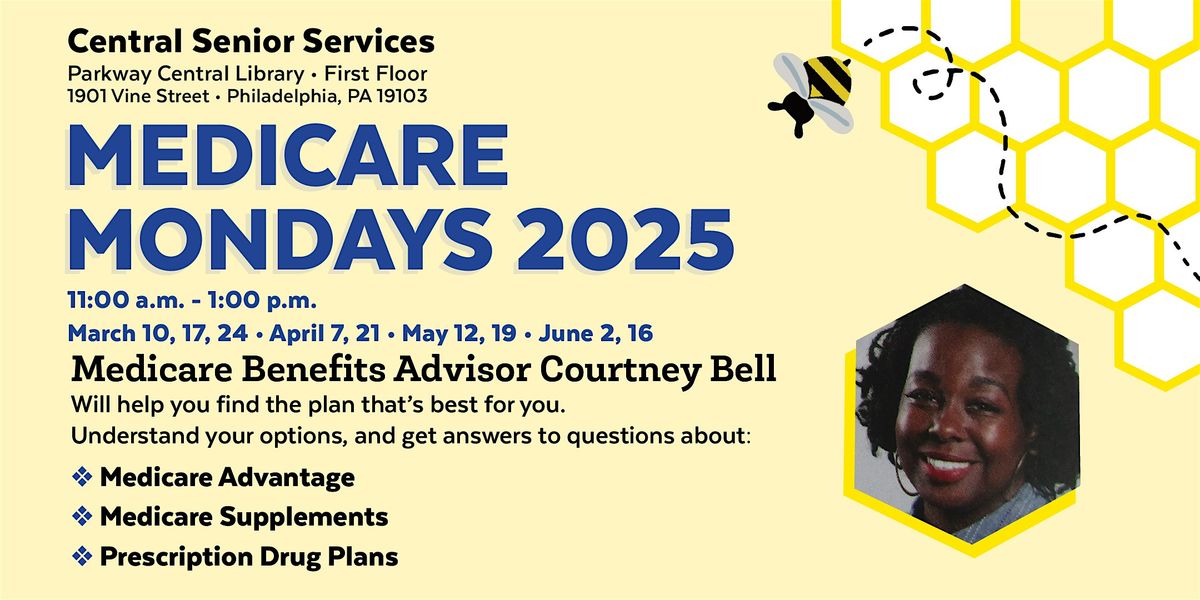 MEDICARE MONDAYS WITH COURTNEY BELL