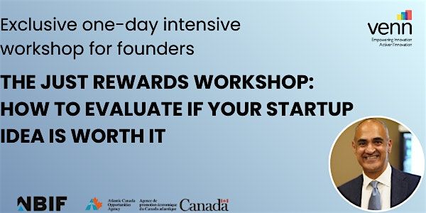 The Just Rewards Workshop: How to evaluate if your startup idea is worth it