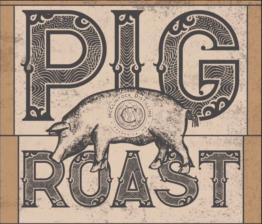 McClintock Distilling's 5th Annual Pig Roast