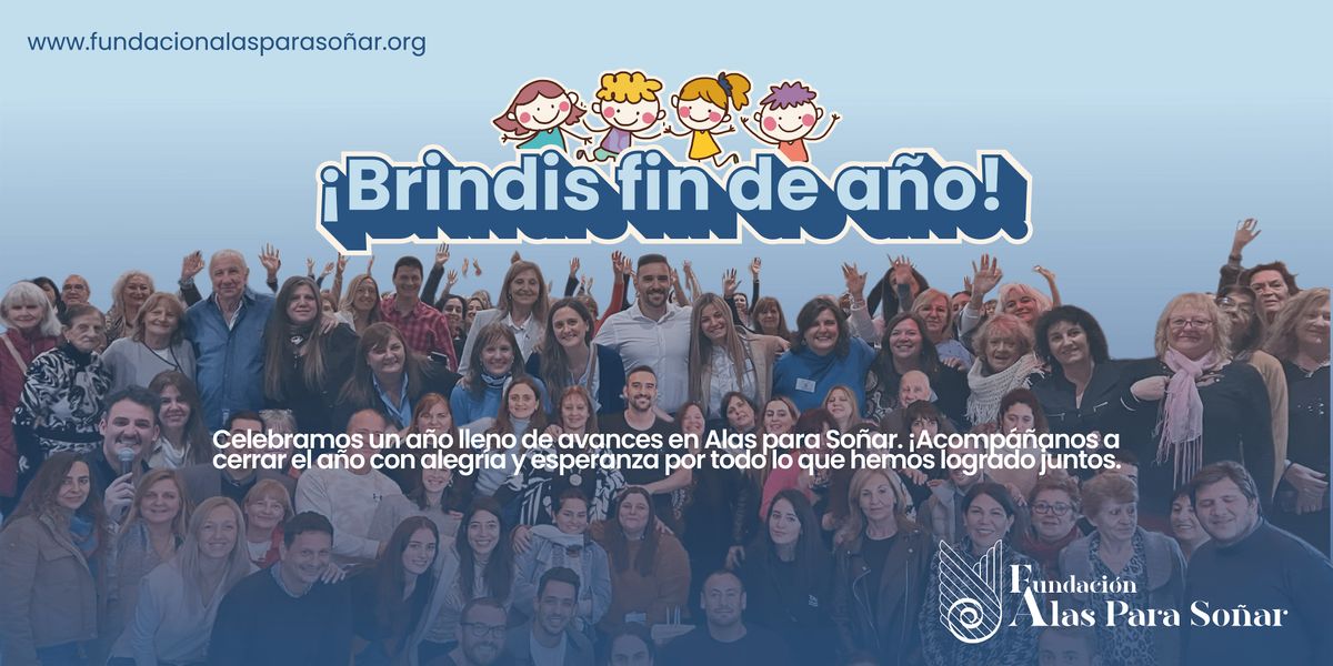 Brindis Fin de A\u00f1o 2024 | Fundaci\u00f3n Alas Para So\u00f1ar