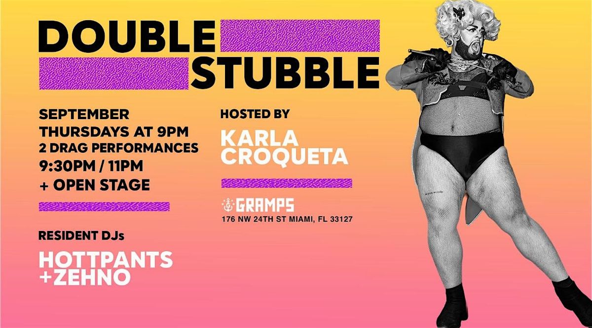 Double Stubble: ROXIE STONES, KAT WILDERNESS, J. DIVAAAAA