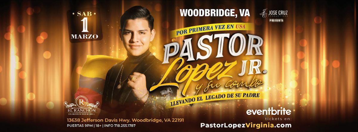 Pastor L\u00f3pez Jr. y su Combo  EN CONCIERTO -  Woodbridge, VA| Marzo 1 2025