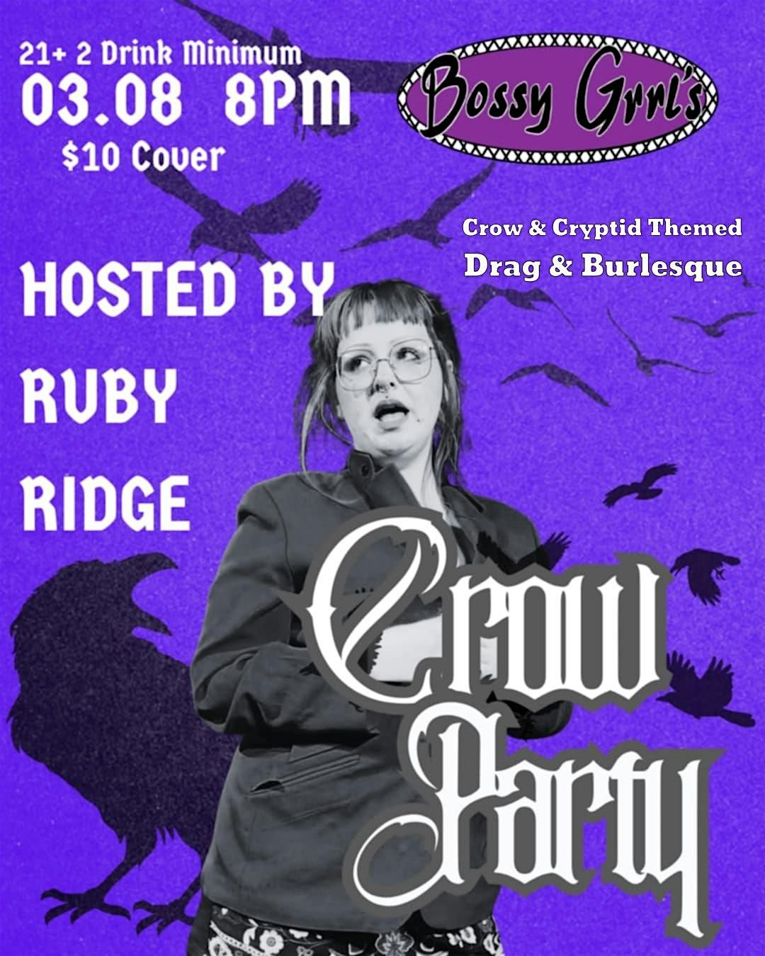 Crow Party: Crow & Cryptid Drag & Burlesque