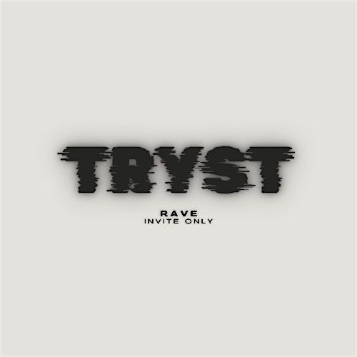 TRYST Rave Birmingham