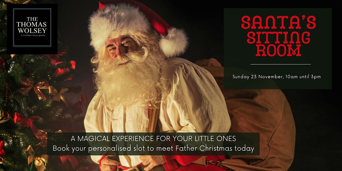Santa's Sitting Room Experience