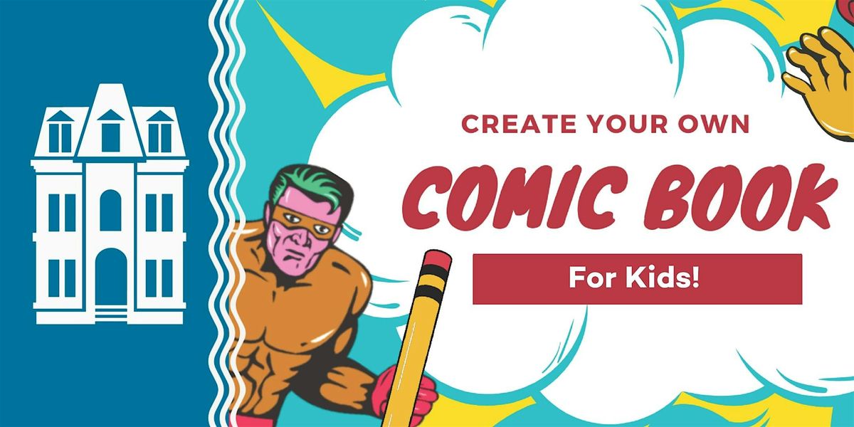 5-Day Comic Book Making Workshop for Kids