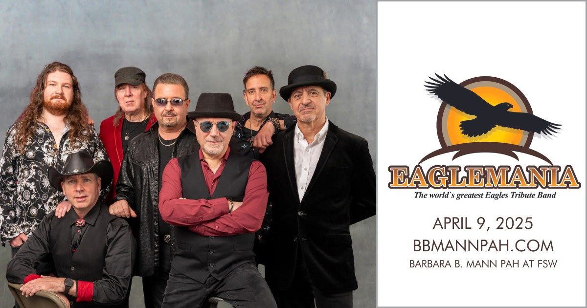 EagleMania - The World's Greatest Eagles Tribute Band