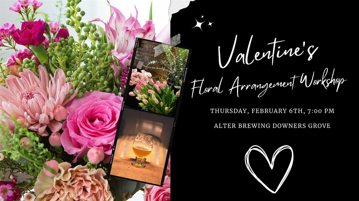 Valentine's Flower Workshop