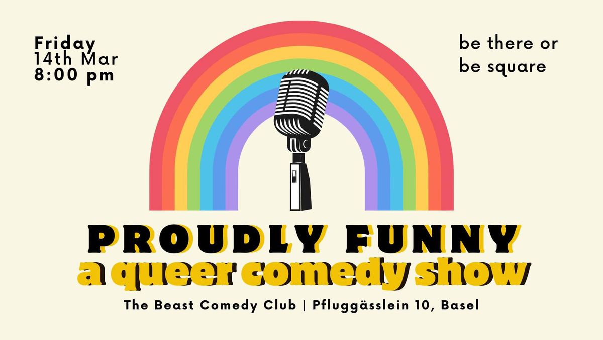 Proudly Funny: A Queer Comedy Showcase