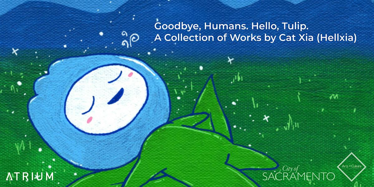 Goodbye, Humans. Hello, Tulip.