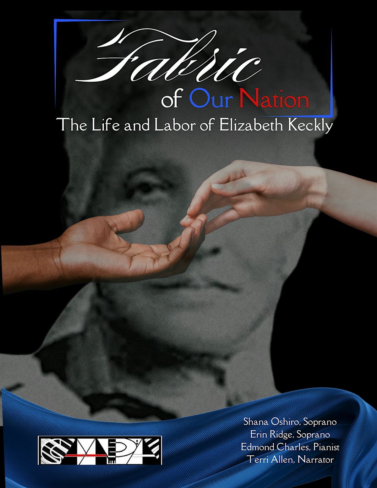 Fabric of Our Nation: The Life & Labor of Elizabeth Keckly
