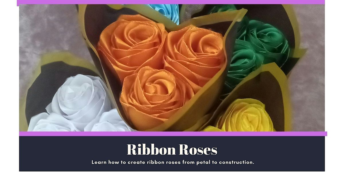 February 9th | Ribbon Roses: The Basics