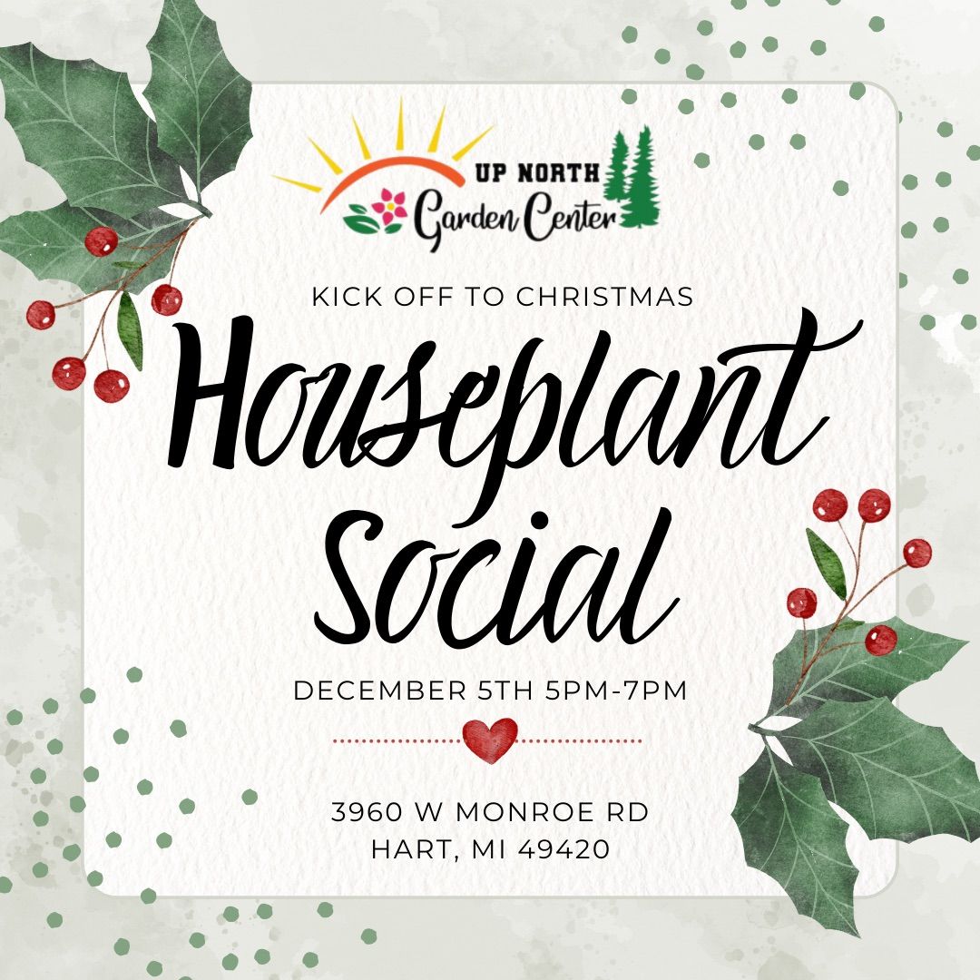 Houseplant Social: Kickoff to Christmas \ud83c\udf84 