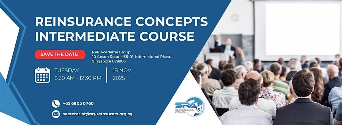 Reinsurance Concepts \u2013 Intermediate Course