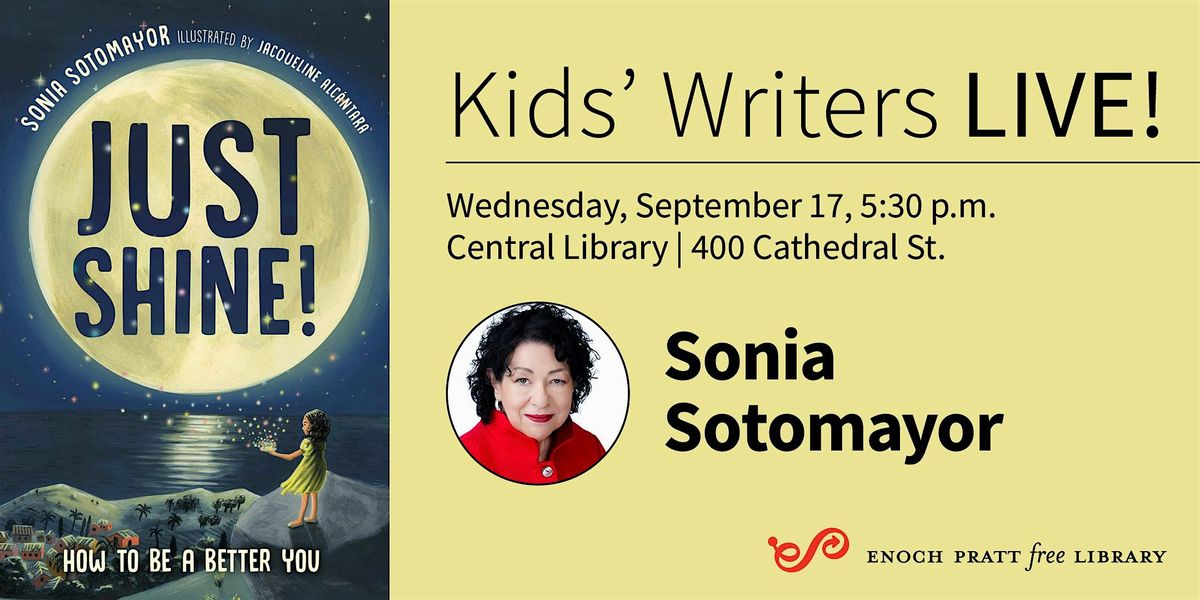 Sonia Sotomayor: "Just Shine!"