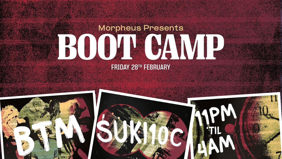 Morpheus Presents: Boot Camp 